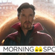 Updates From <i>Doctor Strange in the Multiverse of Madness</i>,<i> X-Files</i>, and More